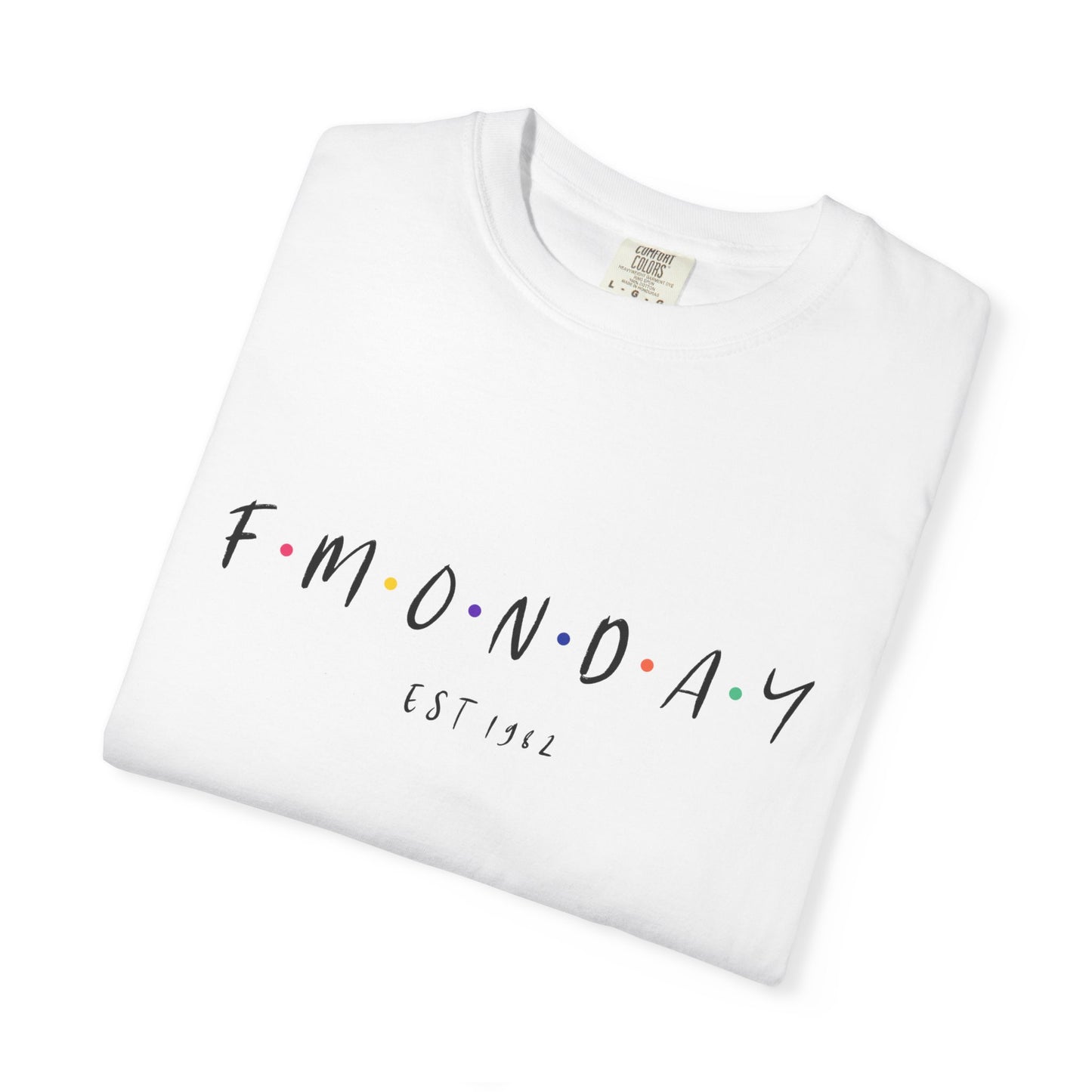 F Monday Tee