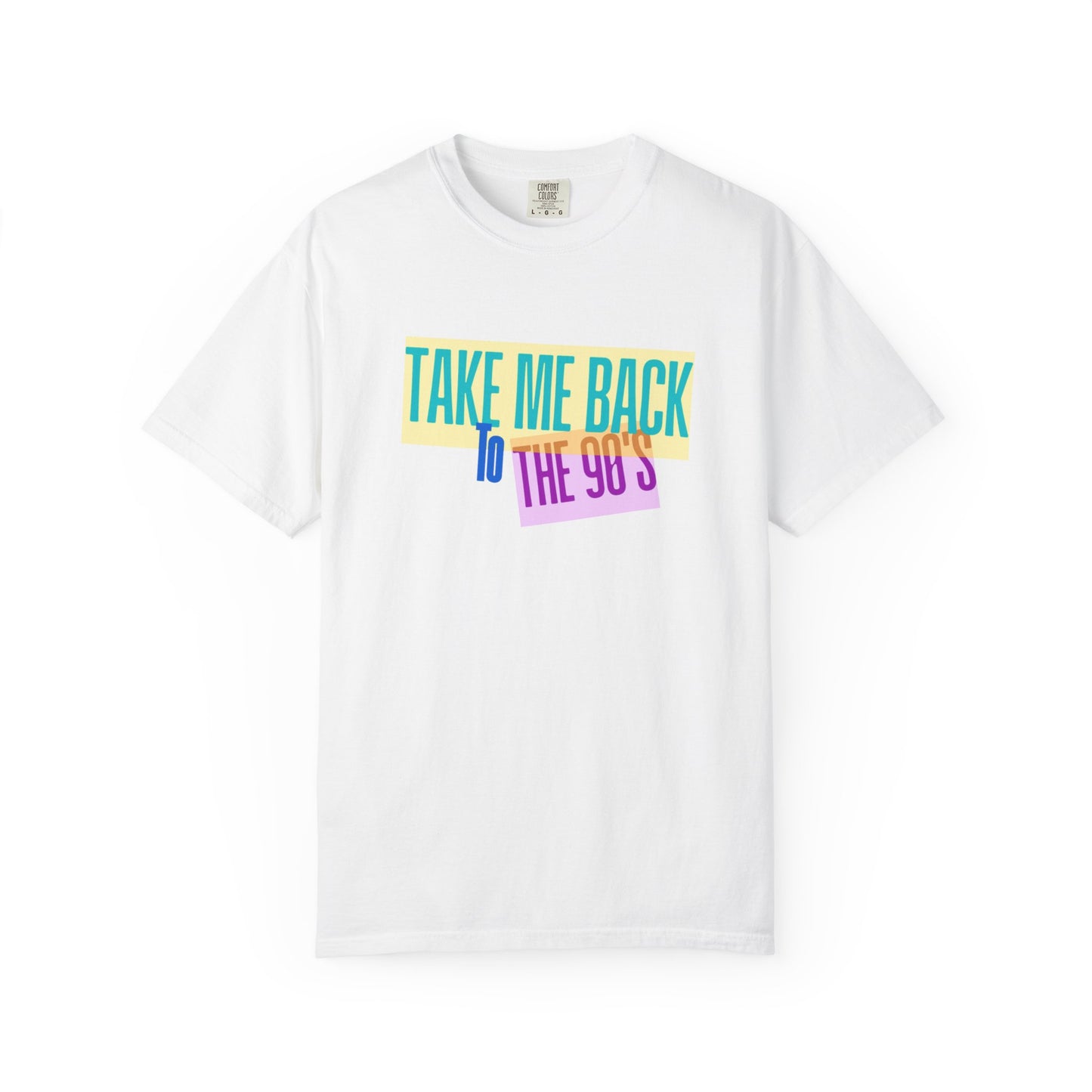 Take Me Back to the 90s Tee