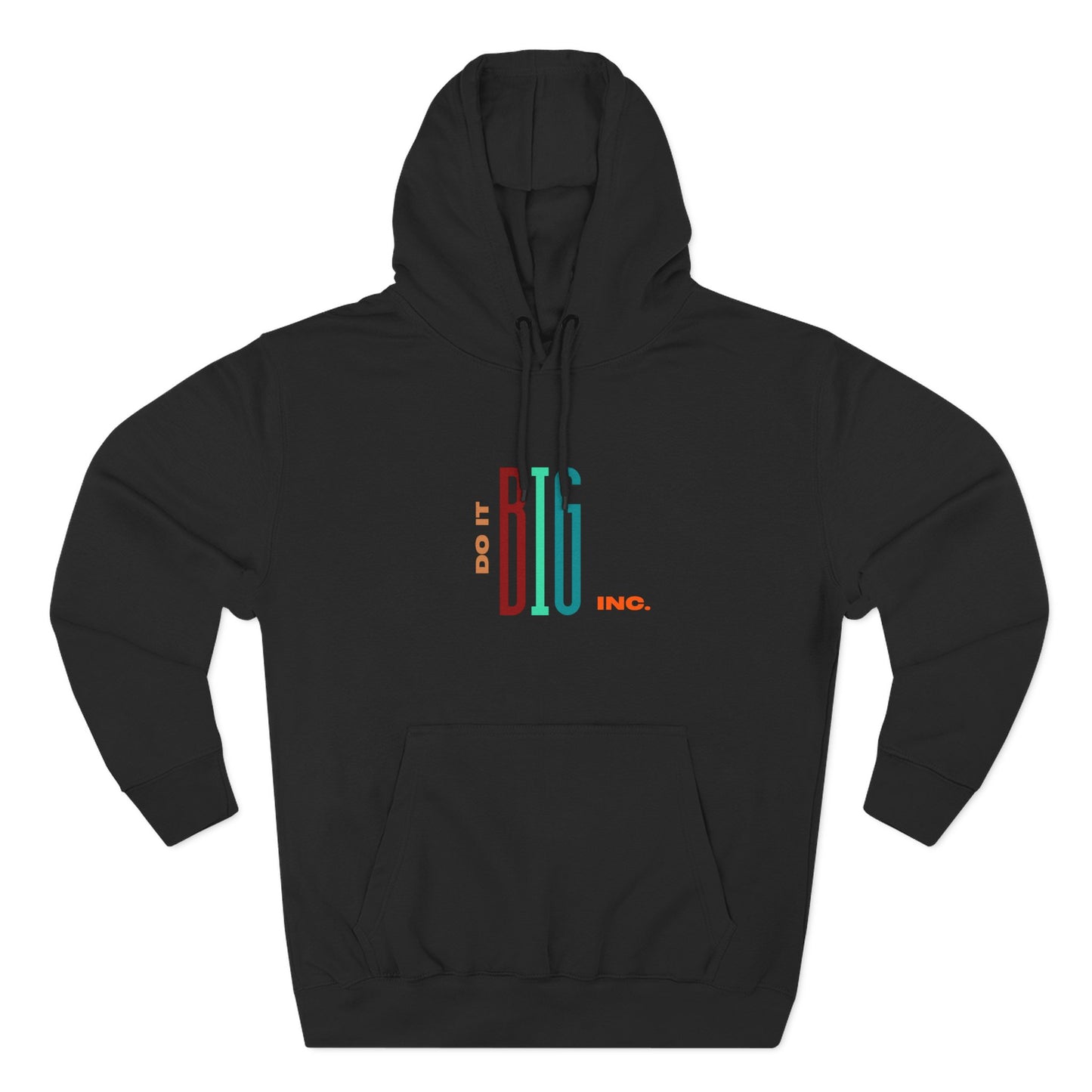 Do It Big Inc Graphic Hoodie – Bold Unisex Motivational Streetwear Pullover