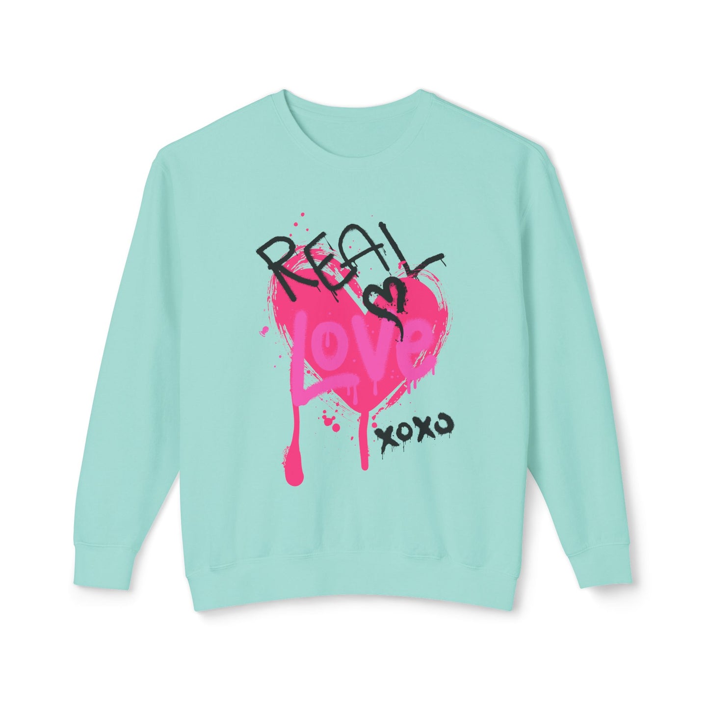 Real Love Sweatshirt