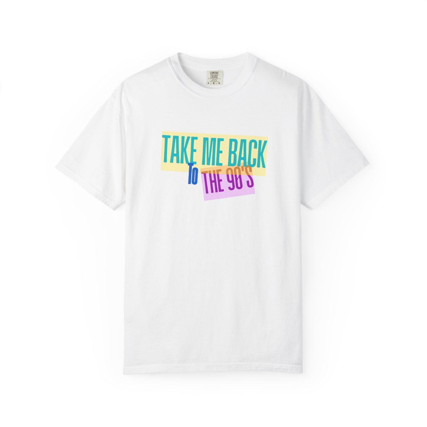 Take Me Back To The 90s Graphic Tee – Edgy Urban Streetwear Shirt