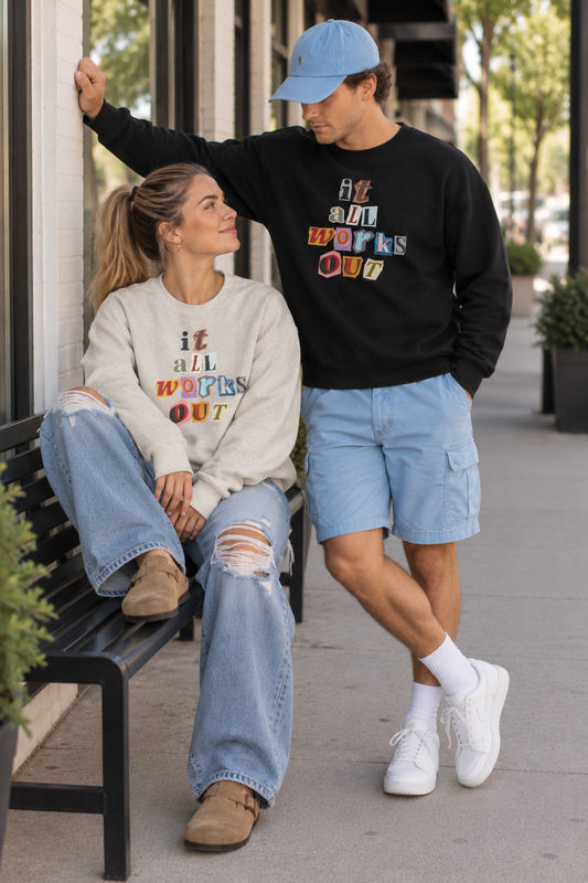 It All Works Out Sweatshirt