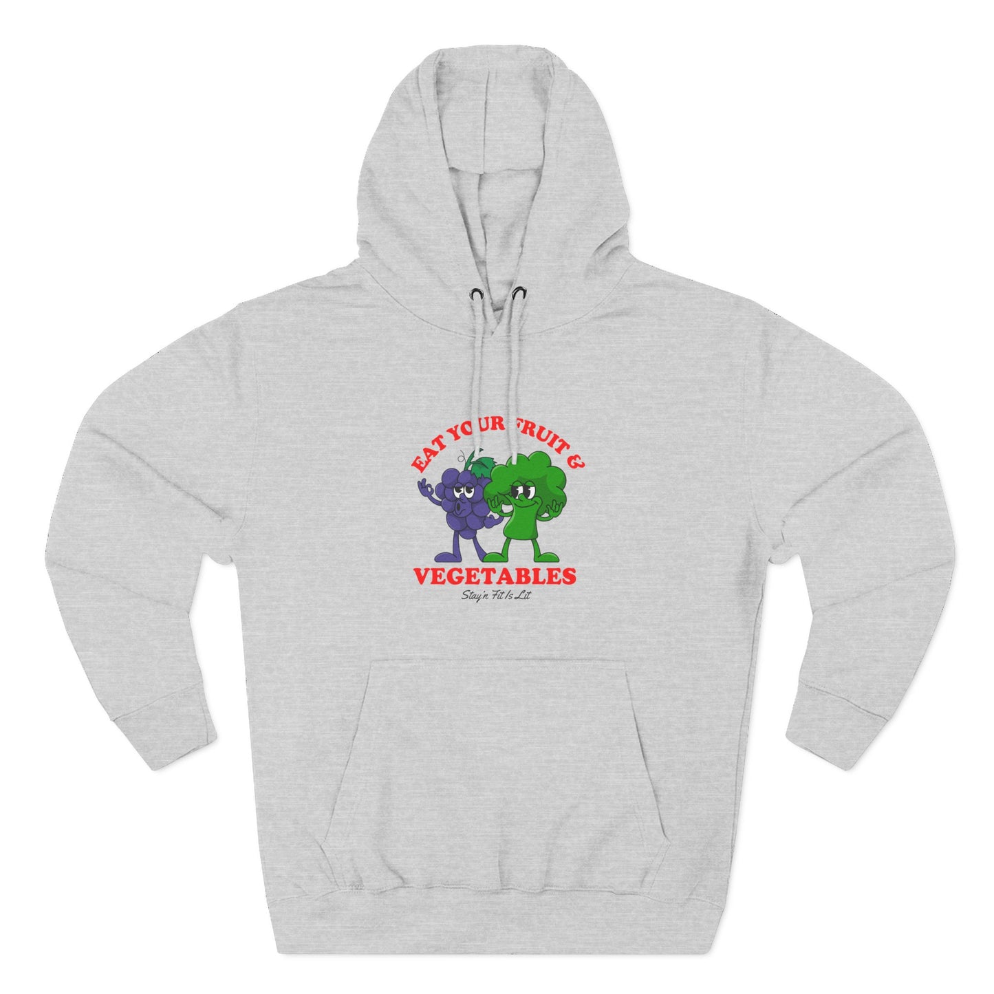 Eat Your Fruits and Vegetables Hoodie - Wellness Lifestyle Graphic Pullover