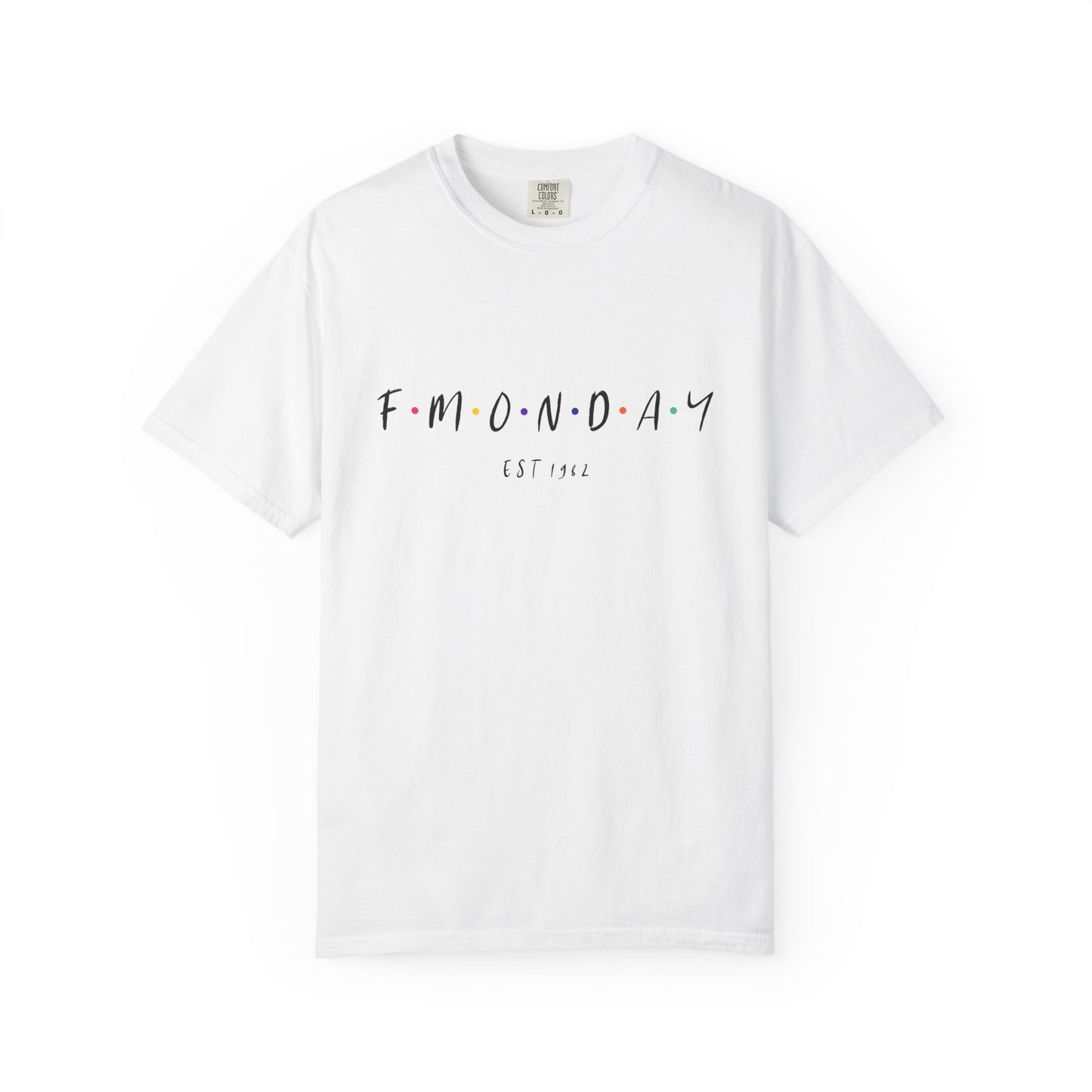 F Monday Tee