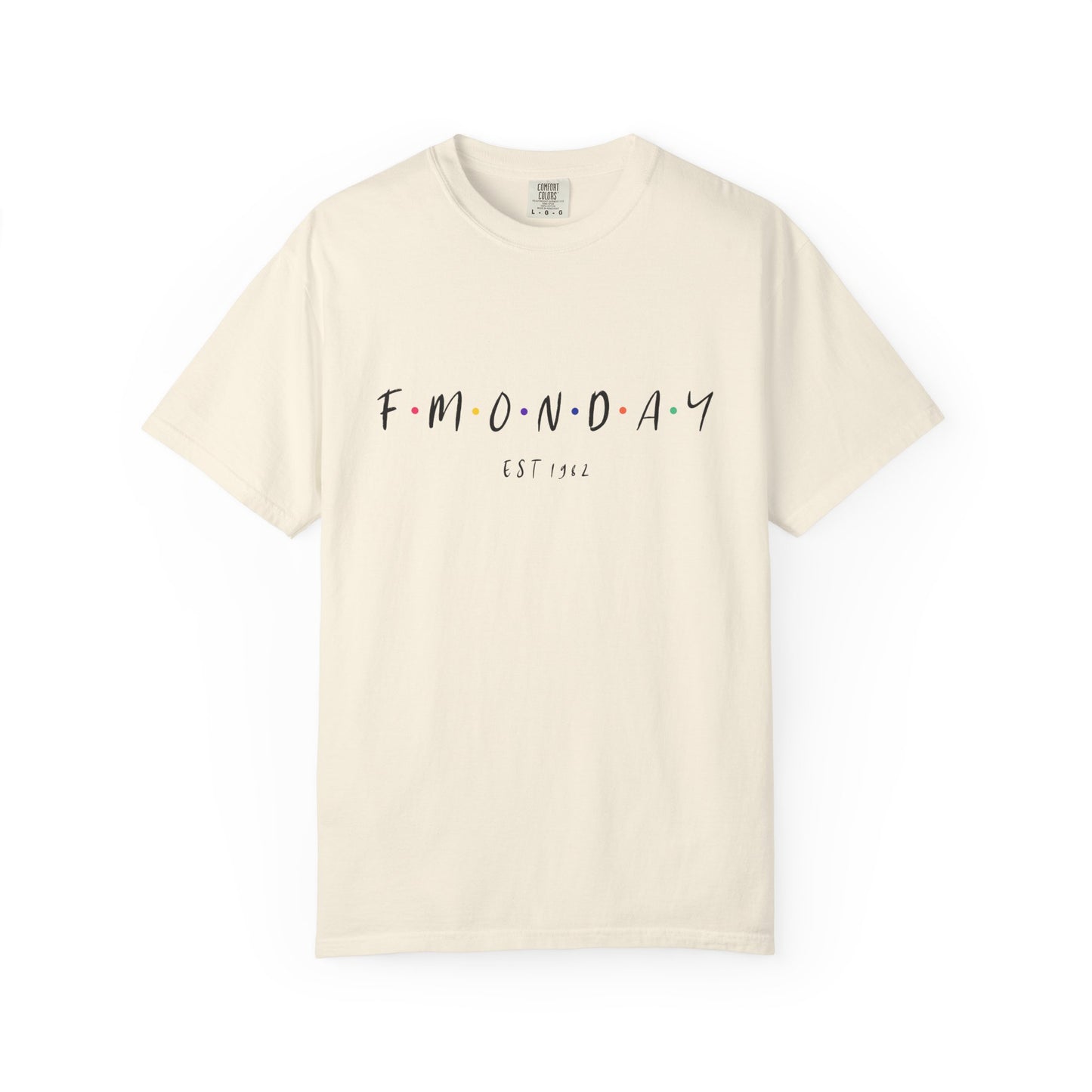 F Monday Tee