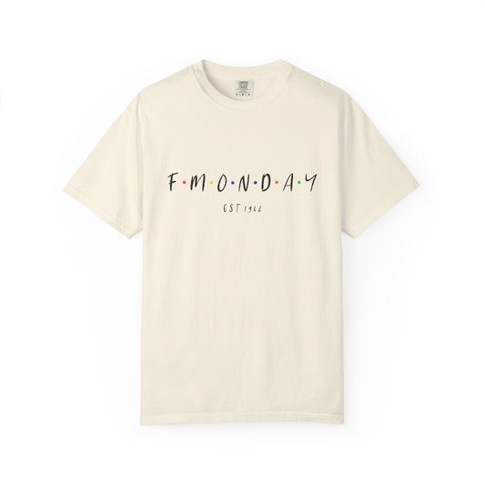F Monday Tee